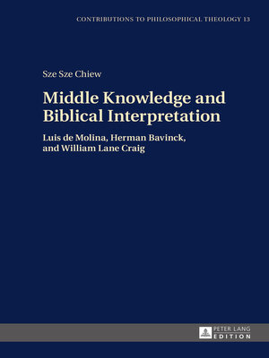 cover image of Middle Knowledge and Biblical Interpretation